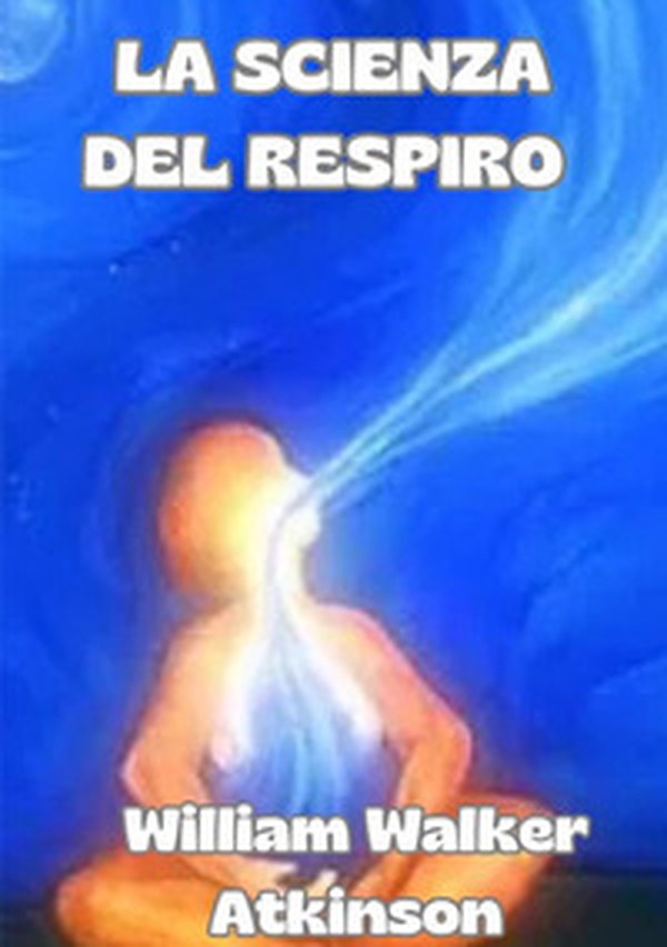 La scienza del respiro - Librerie.coop La scienza del respiro - Librerie.coop