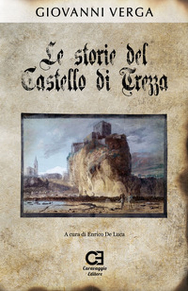 Le storie del castello di Trezza - Librerie.coop Le storie del castello di Trezza - Librerie.coop