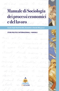 Manuale di sociologia dei processi economici e del lavoro - Librerie.coop