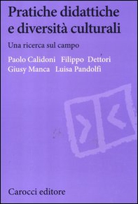 Pratiche didattiche e diversità culturali. Una ricerca sul campo - Librerie.coop