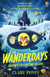 The wanderdays. Journey to Fantome Island - Librerie.coop The wanderdays. Journey to Fantome Island - Librerie.coop