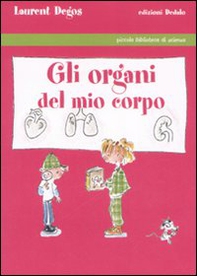 Gli organi del mio corpo - Librerie.coop