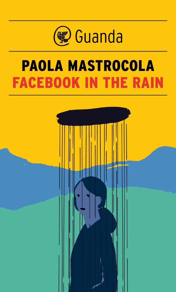 Facebook in the Rain - Librerie.coop Facebook in the Rain - Librerie.coop