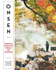 Onsen. Sorgenti e località termali del Giappone - Librerie.coop