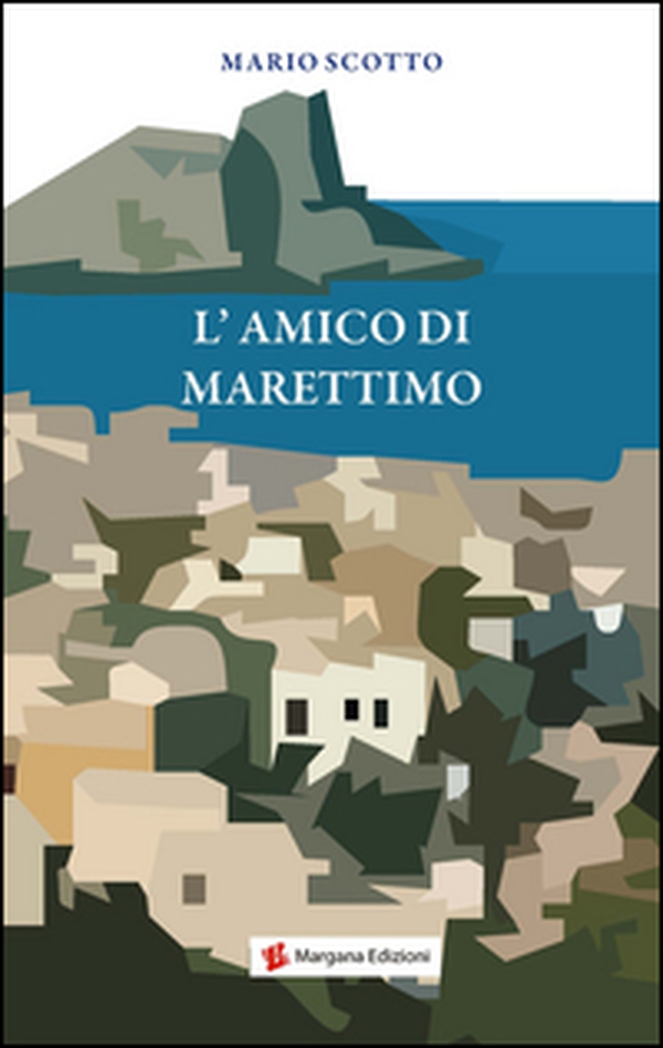 L'amico di Marettimo - Librerie.coop L'amico di Marettimo - Librerie.coop