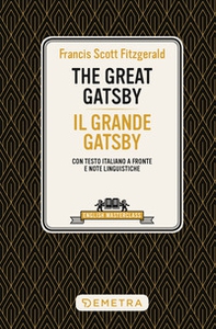 The great Gatsby-Il grande Gatsby. Testo italiano a fronte - Librerie.coop