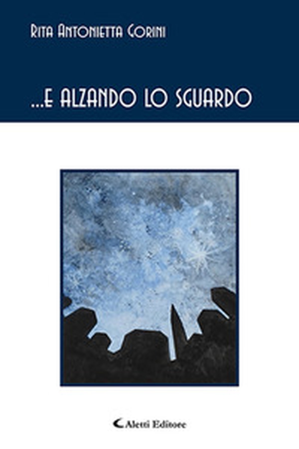 ... e alzando lo sguardo - Librerie.coop ... e alzando lo sguardo - Librerie.coop