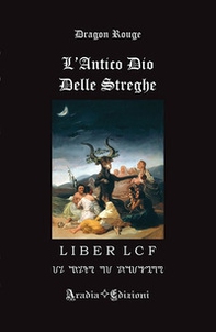 L'antico Dio delle streghe - Librerie.coop