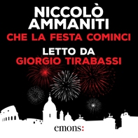 Che la festa cominci - Librerie.coop Che la festa cominci - Librerie.coop
