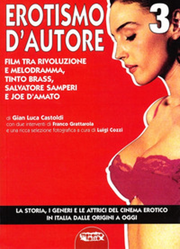 Il cinema erotico italiano dalle origini a oggi - Librerie.coop Il cinema erotico italiano dalle origini a oggi - Librerie.coop