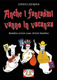 Anche i fantasmi vanno in vacanza - Librerie.coop