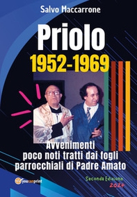Priolo 1952-1969. Avvenimenti poco noti tratti dai fogli parrocchiali di Padre Amato - Librerie.coop