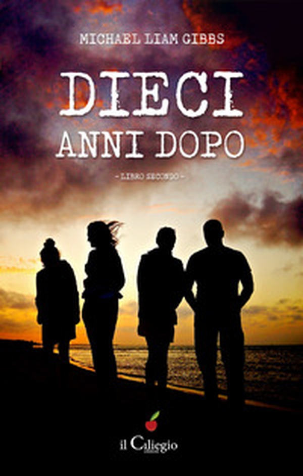Dieci anni dopo - Vol. 2 - Librerie.coop Dieci anni dopo - Vol. 2 - Librerie.coop