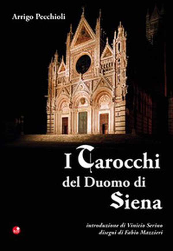 I tarocchi del Duomo di Siena - Librerie.coop I tarocchi del Duomo di Siena - Librerie.coop