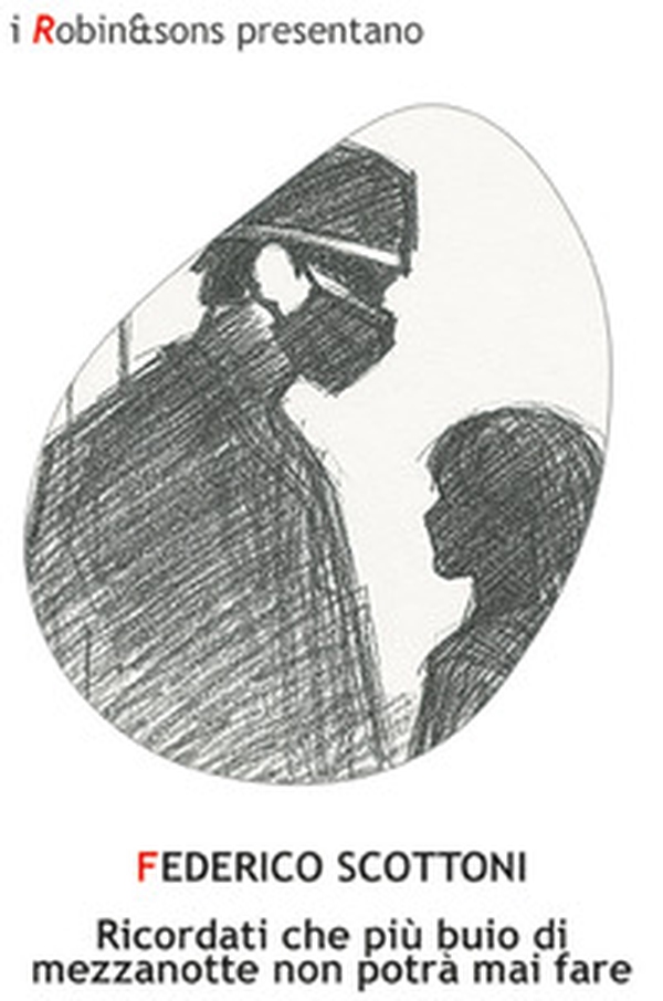 Ricordati che più buio di mezzanotte non potrà mai fare - Librerie.coop