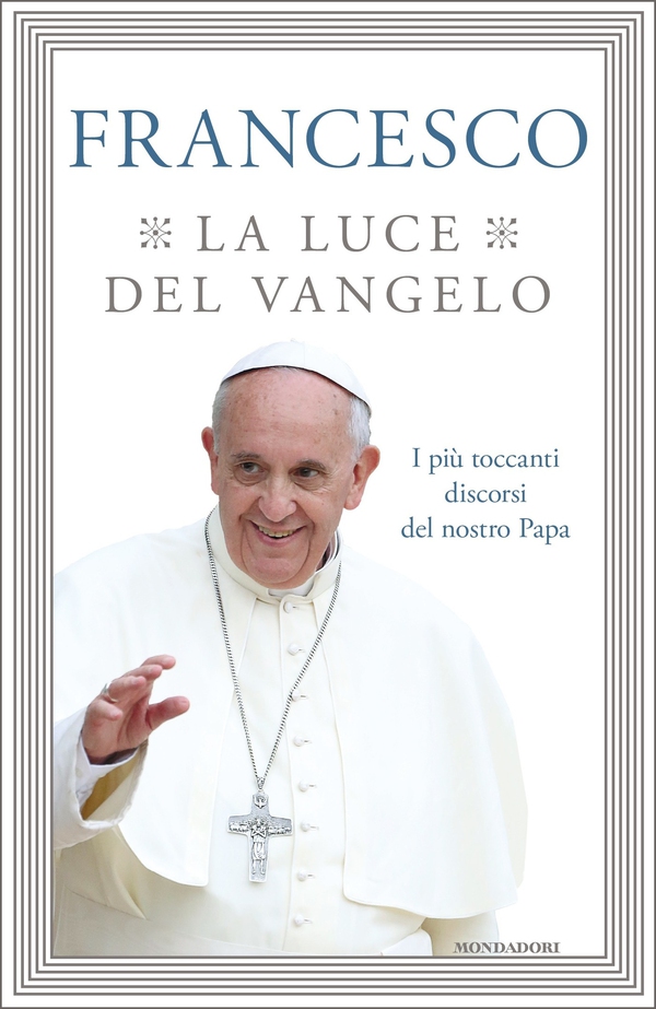 La luce del Vangelo - Librerie.coop La luce del Vangelo - Librerie.coop