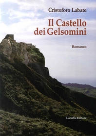 Il castello dei gelsomini - Librerie.coop