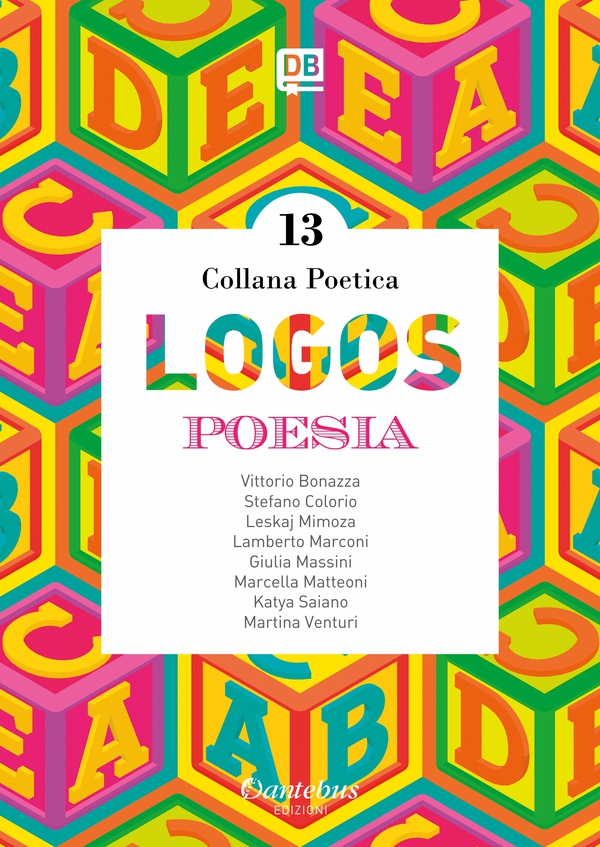 Collana Poetica Logos vol. 13 - Librerie.coop Collana Poetica Logos vol. 13 - Librerie.coop