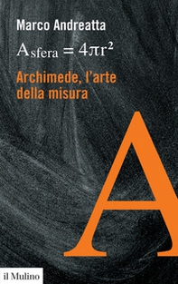 Archimede, l'arte della misura - Librerie.coop
