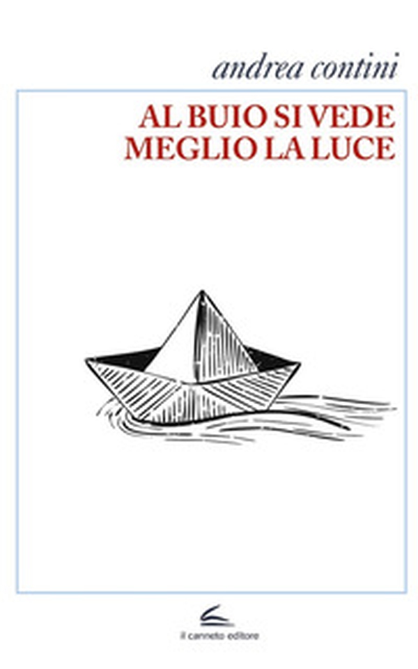 Al buio si vede meglio la luce - Librerie.coop Al buio si vede meglio la luce - Librerie.coop