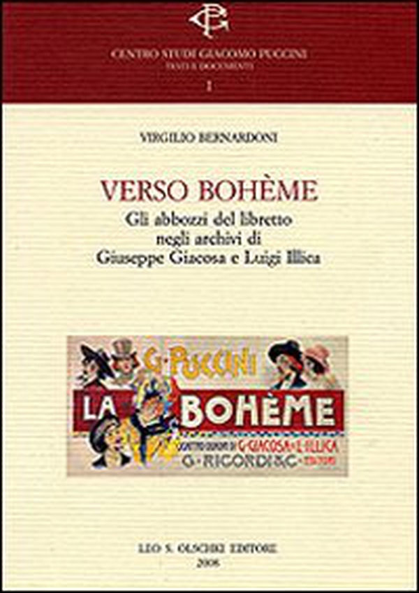 Verso Bohème. Gli abbozzi del libretto negli archivi di Giuseppe Giacosa e Luigi Illica - Librerie.coop Verso Bohème. Gli abbozzi del libretto negli archivi di Giuseppe Giacosa e Luigi Illica - Librerie.coop