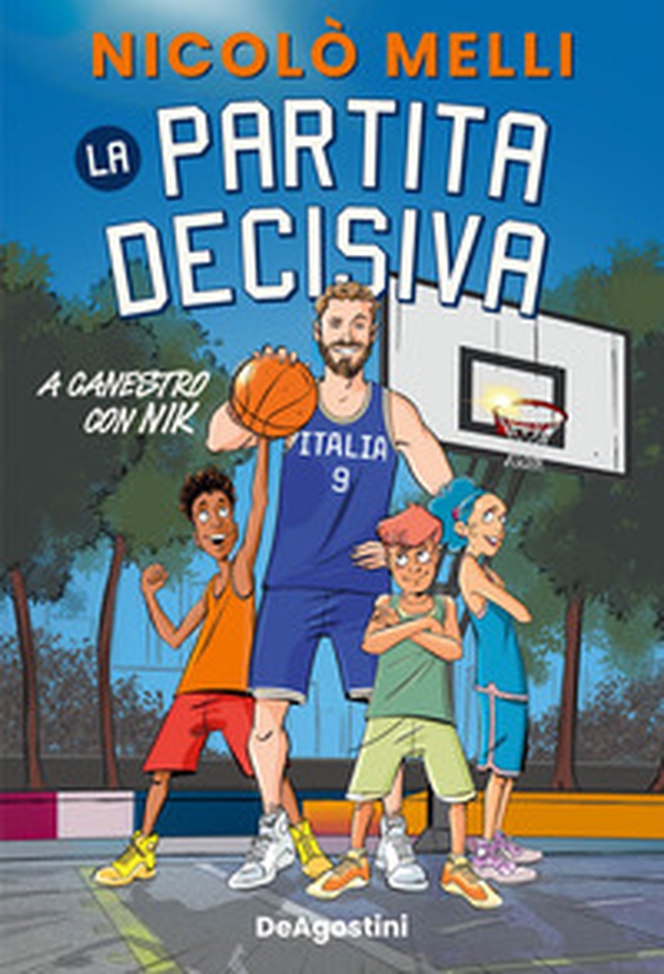 La partita decisiva. A canestro con Nik - Librerie.coop La partita decisiva. A canestro con Nik - Librerie.coop