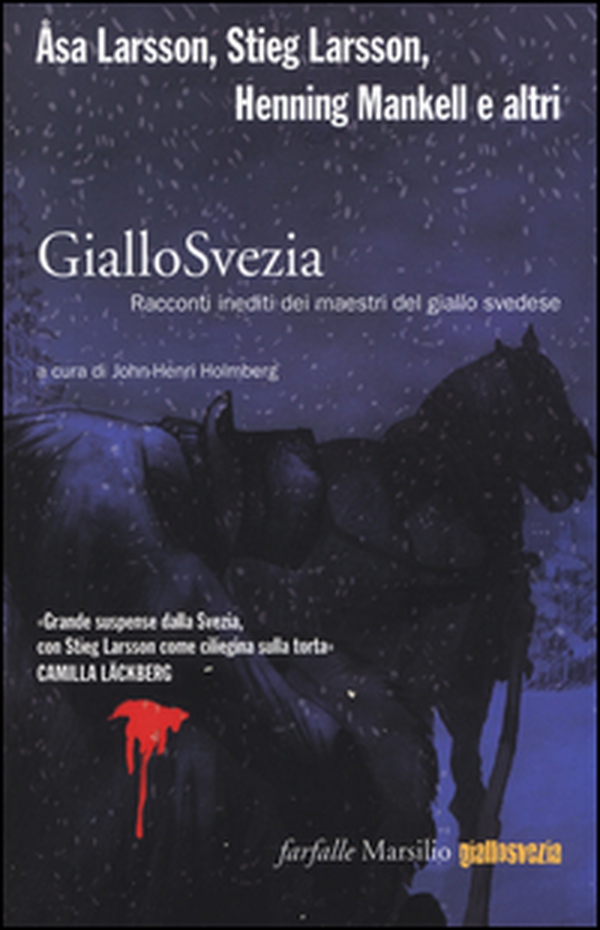 GialloSvezia. Racconti inediti dei maestri del giallo svedese - Librerie.coop GialloSvezia. Racconti inediti dei maestri del giallo svedese - Librerie.coop