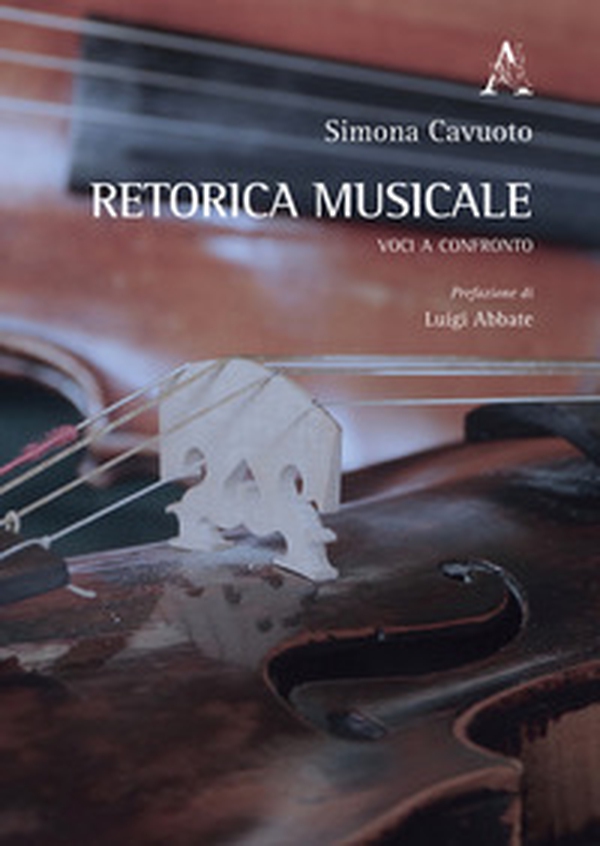 Retorica musicale. Voci a confronto - Librerie.coop Retorica musicale. Voci a confronto - Librerie.coop