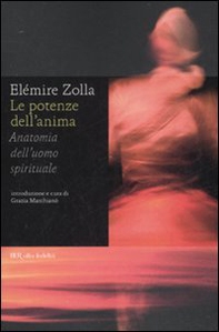 Le potenze dell'anima. Anatomia dell'uomo spirituale - Librerie.coop Le potenze dell'anima. Anatomia dell'uomo spirituale - Librerie.coop