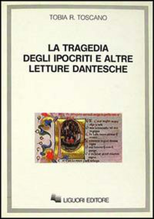 La tragedia degli ipocriti e altre letture dantesche - Librerie.coop La tragedia degli ipocriti e altre letture dantesche - Librerie.coop