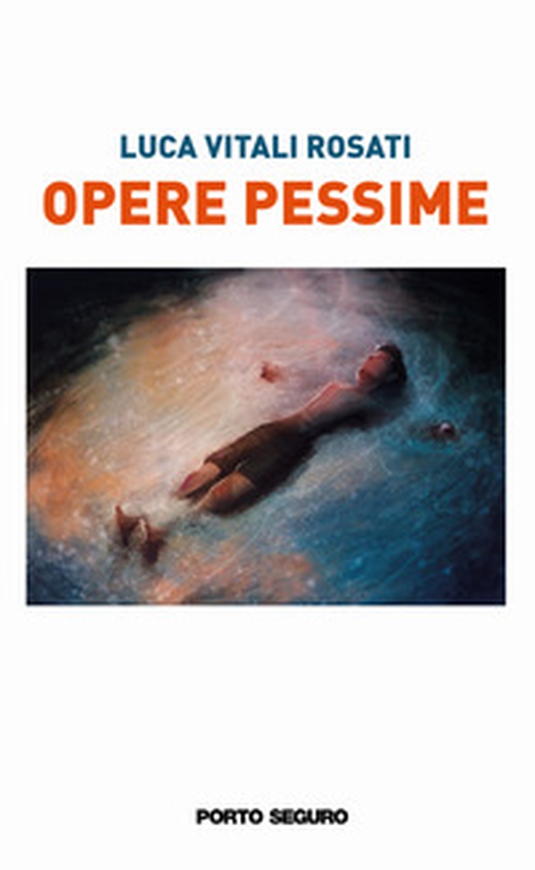 Opere pessime - Librerie.coop Opere pessime - Librerie.coop