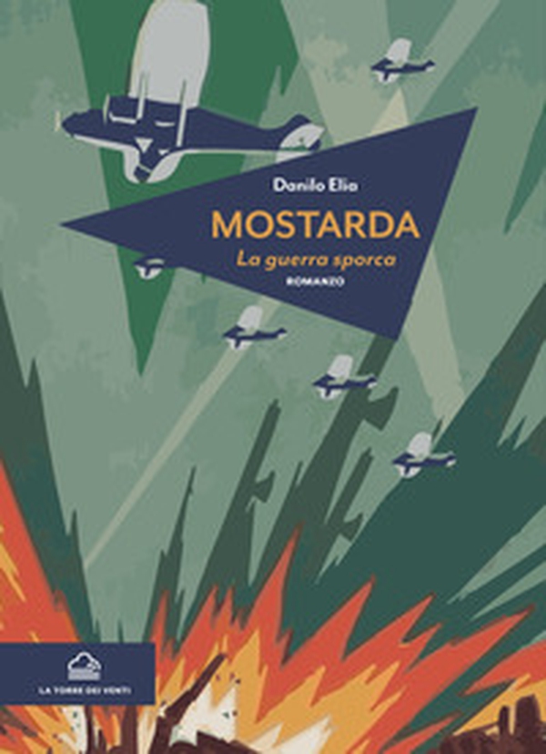 Mostarda. La guerra sporca - Librerie.coop Mostarda. La guerra sporca - Librerie.coop