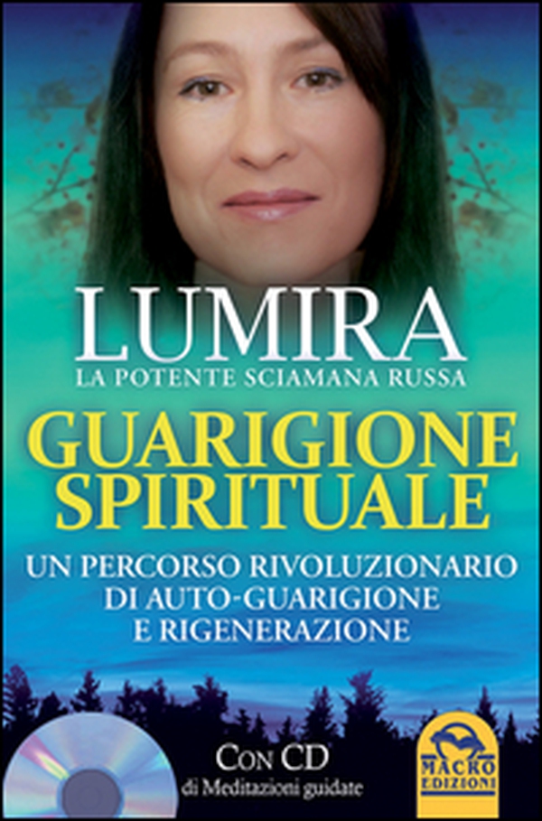 Guarigione spirituale. Un percorso rivoluzionario di auto-guarigione e rigenerazione - Librerie.coop Guarigione spirituale. Un percorso rivoluzionario di auto-guarigione e rigenerazione - Librerie.coop