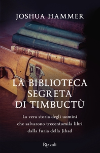 La biblioteca segreta di Timbuctù - Librerie.coop