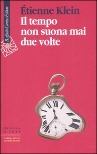 Il tempo non suona mai due volte - Librerie.coop