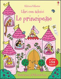 Principesse. Con adesivi - Librerie.coop