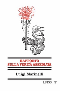 Rapporto sulla verità assediata - Librerie.coop