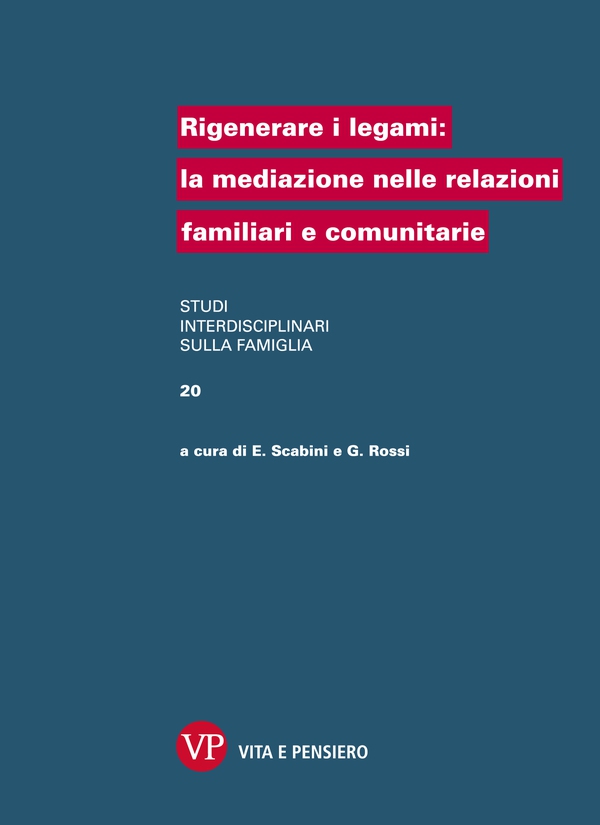 Rigenerare i legami: la mediazione nelle relazioni familiari e comunitarie - Librerie.coop Rigenerare i legami: la mediazione nelle relazioni familiari e comunitarie - Librerie.coop