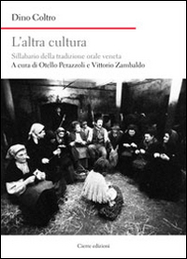 L'altra cultura. Sillabario della tradizione orale veneta - Librerie.coop L'altra cultura. Sillabario della tradizione orale veneta - Librerie.coop