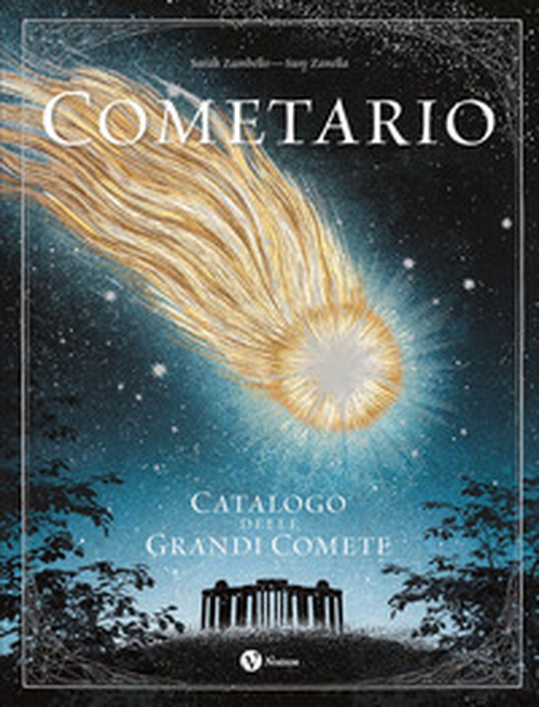 Cometario. Catalogo delle grandi comete - Librerie.coop Cometario. Catalogo delle grandi comete - Librerie.coop