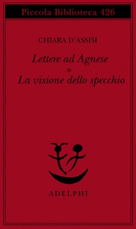 Lettere ad Agnese. La visione dello specchio - Librerie.coop