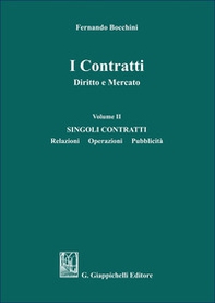 I contratti. Diritto e mercato - Vol. 2 - Librerie.coop I contratti. Diritto e mercato - Vol. 2 - Librerie.coop