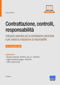 Contrattazione, controlli, responsabilità. Indicazioni operative per la contrattazione decentrata e per evitare la maturazione di responsabilità - Librerie.coop