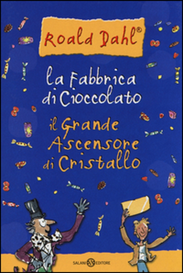 La fabbrica di cioccolato-Il grande ascensore di cristallo - Librerie.coop La fabbrica di cioccolato-Il grande ascensore di cristallo - Librerie.coop