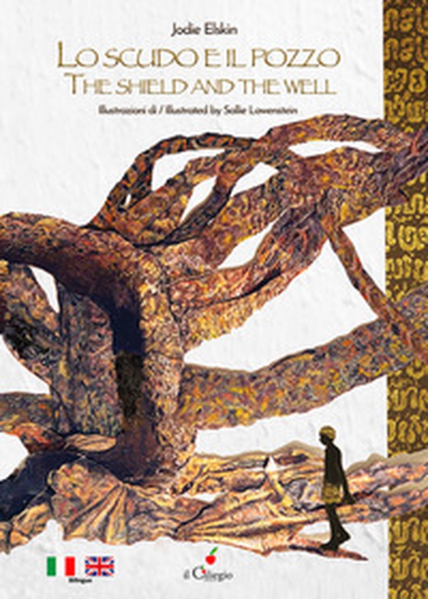 Lo scudo e il pozzo-The shield and the well - Librerie.coop Lo scudo e il pozzo-The shield and the well - Librerie.coop