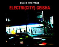 Electri(city) Geisha - Librerie.coop