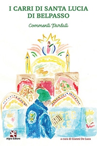 I carri di Santa Lucia di Belpasso. Commenti parlati - Librerie.coop