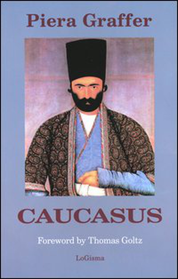 Caucasus. The paradise lost - Librerie.coop
