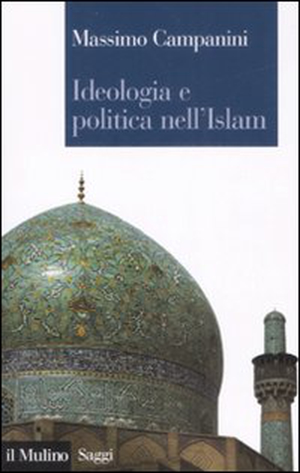 Ideologia e politica nell'Islam - Librerie.coop Ideologia e politica nell'Islam - Librerie.coop