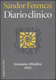 Diario clinico. Gennaio-ottobre 1932 - Librerie.coop